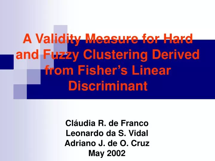 a validity measure for hard and fuzzy clustering derived from fisher s linear discriminant