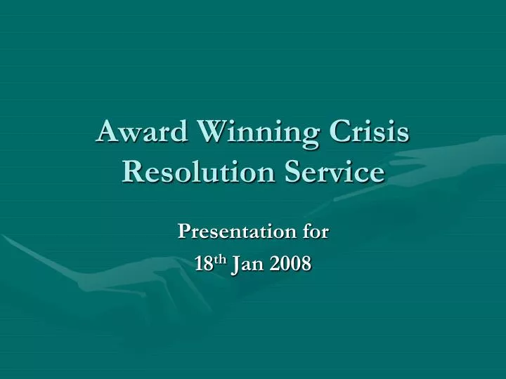 award winning crisis resolution service