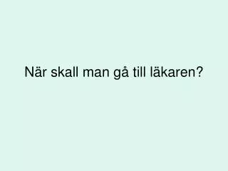 n r skall man g till l karen