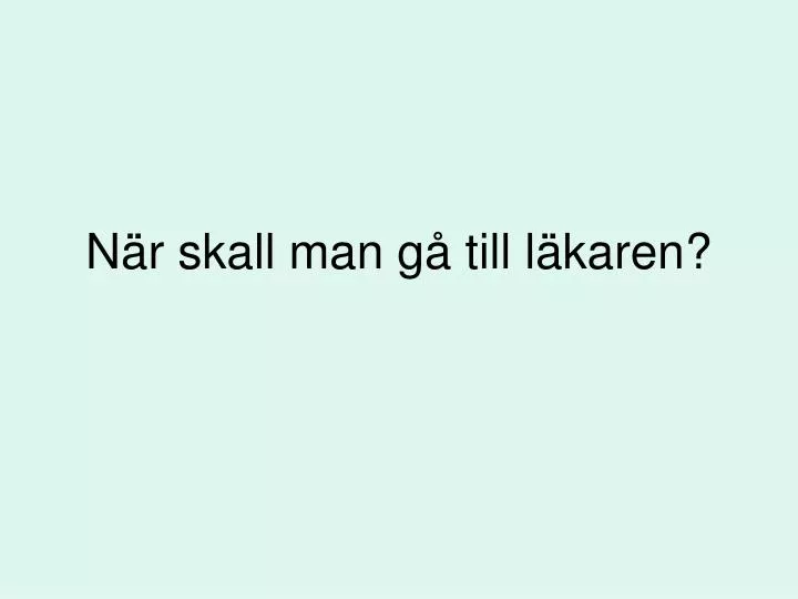 n r skall man g till l karen