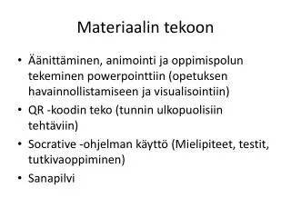 materiaalin tekoon