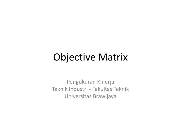 objective matrix