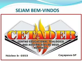sejam bem vindos