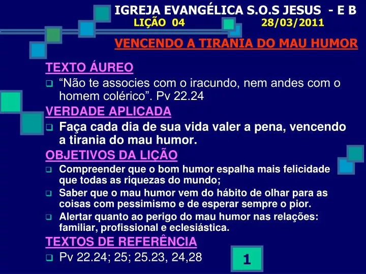 igreja evang lica s o s jesus e b li o 04 28 03 2011 vencendo a tirania do mau humor