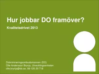hur jobbar do fram ver kvalitetsdrivet 2013