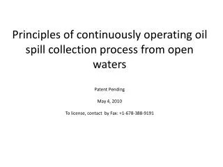 Oil Spill Collection from Open Waters