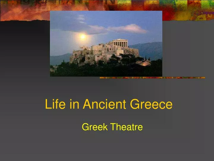 life in ancient greece