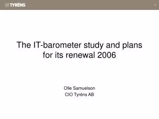The IT-barometer study and plans for its renewal 2006