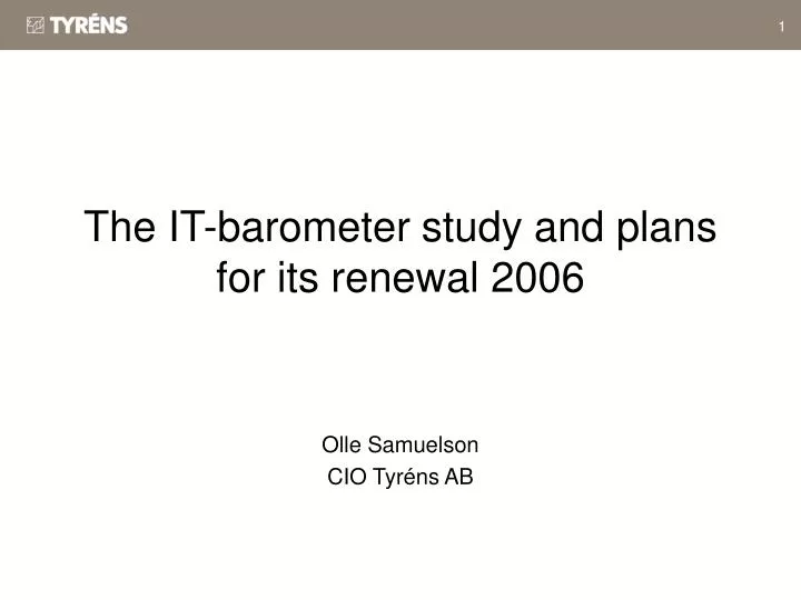 the it barometer study and plans for its renewal 2006