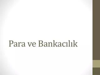 para ve bankac l k