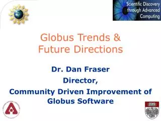 Globus Trends &amp; Future Directions