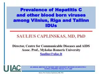 Assoc. Prof . Saulius ?aplinskas , MD, PhD