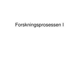 forskningsprosessen i