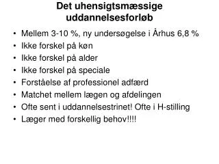 det uhensigtsm ssige uddannelsesforl b