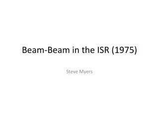 Beam-Beam in the ISR (1975)