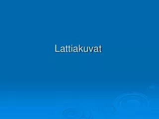 lattiakuvat
