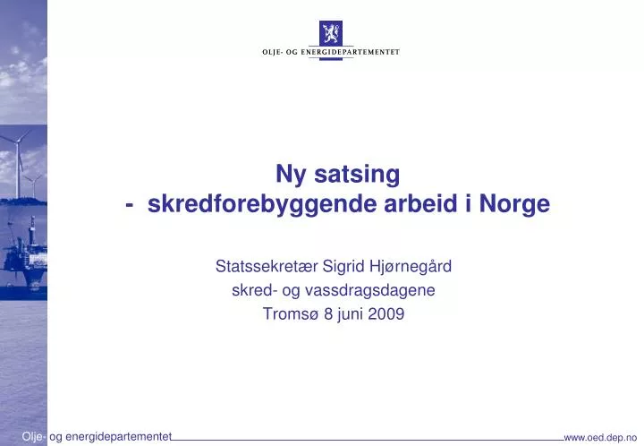 ny satsing skredforebyggende arbeid i norge