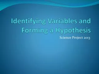 Identifying Variables and Forming a Hypothesis