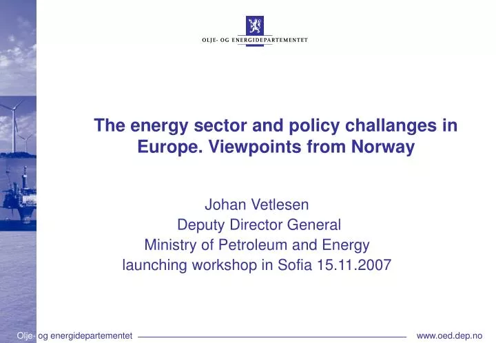 the energy sector and policy challanges in europe viewpoints from norway