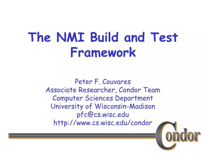 the nmi build and test framework