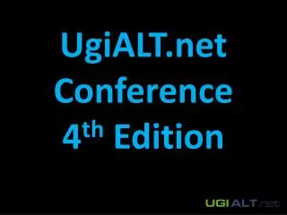UgiALT Conference 4 th Edition