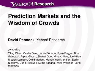 Prediction Markets and the Wisdom of Crowds