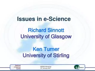 Richard Sinnott University of Glasgow Ken Turner University of Stirling