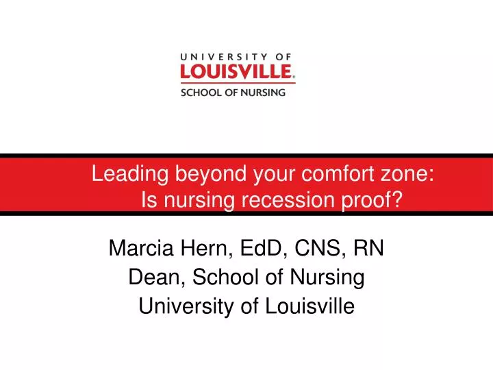 leading beyond your comfort zone is nursing recession proof