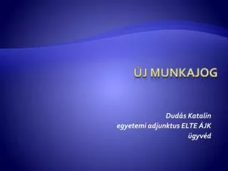 dud s katalin egyetemi adjunktus elte jk gyv d