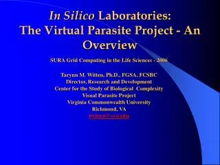 In Silico Laboratories: The Virtual Parasite Project - An Overview