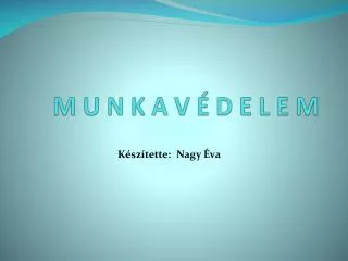 m u n k a v d e l e m