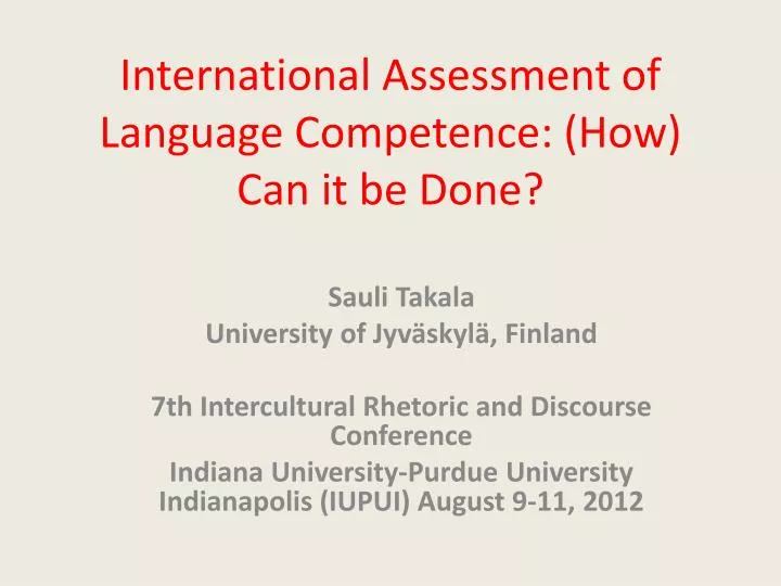 international assessment of language competence how can it be done