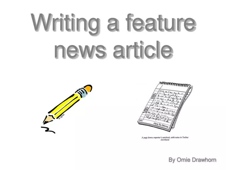 writing a feature news article