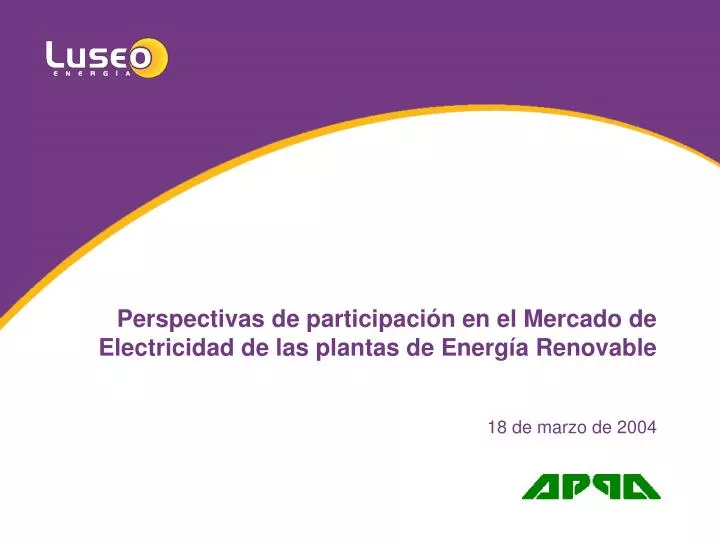 perspectivas de participaci n en el mercado de electricidad de las plantas de energ a renovable