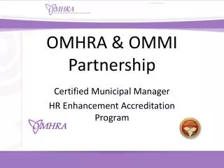 OMHRA &amp; OMMI Partnership