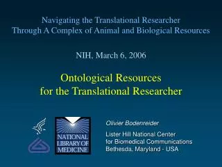 Ontological Resources for the Translational Researcher