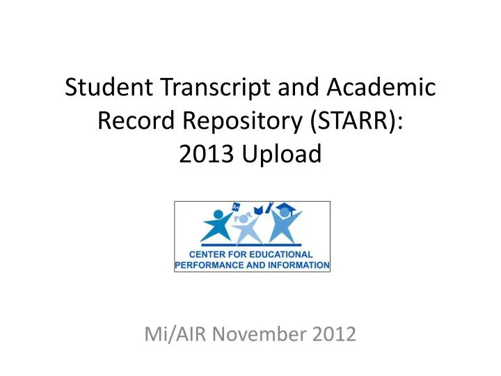 student transcript and academic record repository starr 2013 upload