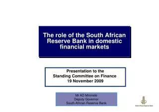 The role of the South African Reserve Bank in domestic financial markets