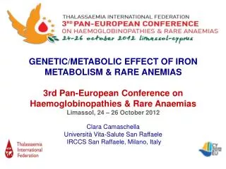 GENETIC/METABOLIC EFFECT OF IRON METABOLISM &amp; RARE ANEMIAS