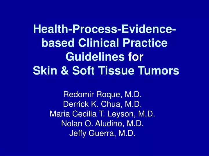 health process evidence based clinical practice guidelines for skin soft tissue tumors