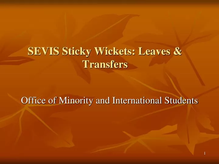 sevis sticky wickets leaves transfers