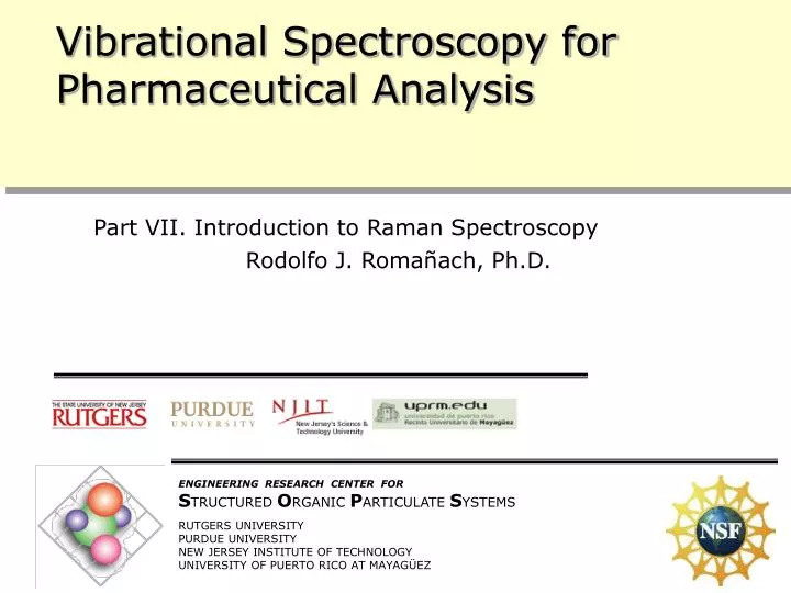 vibrational spectroscopy for pharmaceutical analysis
