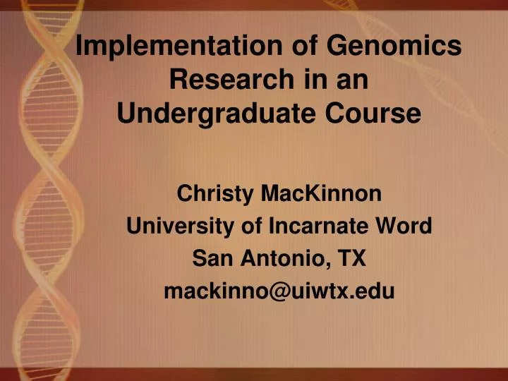 implementation of genomics research in an undergraduate course