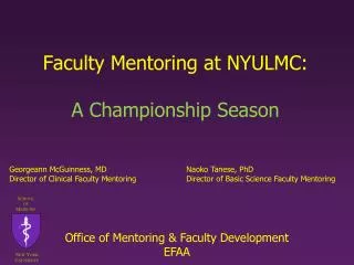 Faculty Mentoring at NYULMC: A Championship Season