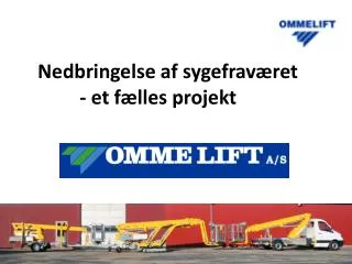 nedbringelse af sygefrav ret et f lles projekt