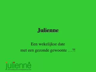 julienne