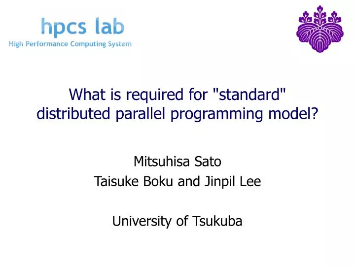 what is required for standard distributed parallel programming model