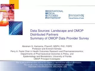 Data Sources: Landscape and OMOP Distributed Partners Summary of OMOP Data Provider Survey