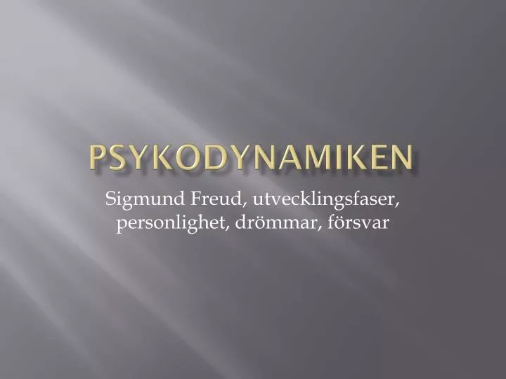 psykodynamiken