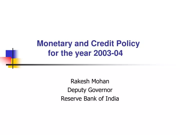 monetary and credit policy for the year 2003 04